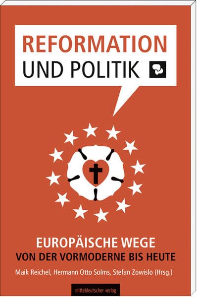 Reformation und Politik Politics & History