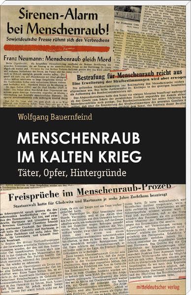 Menschenraub im Kalten Krieg German history