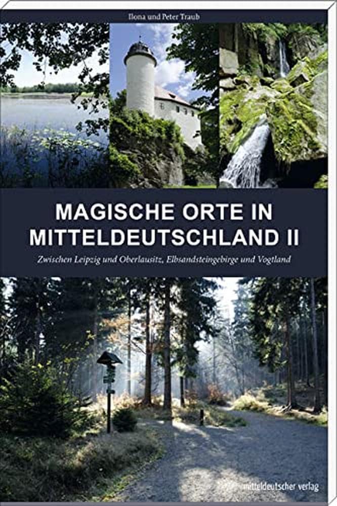 Magische Orte in Mitteldeutschland 02 Leisure, Home & Garden