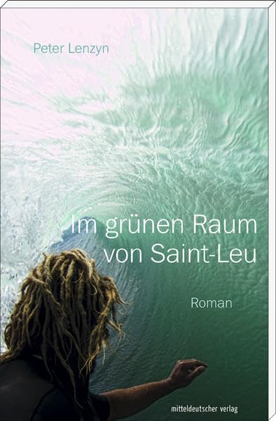 Im grünen Raum von Saint-Leu Contemporary literature Books