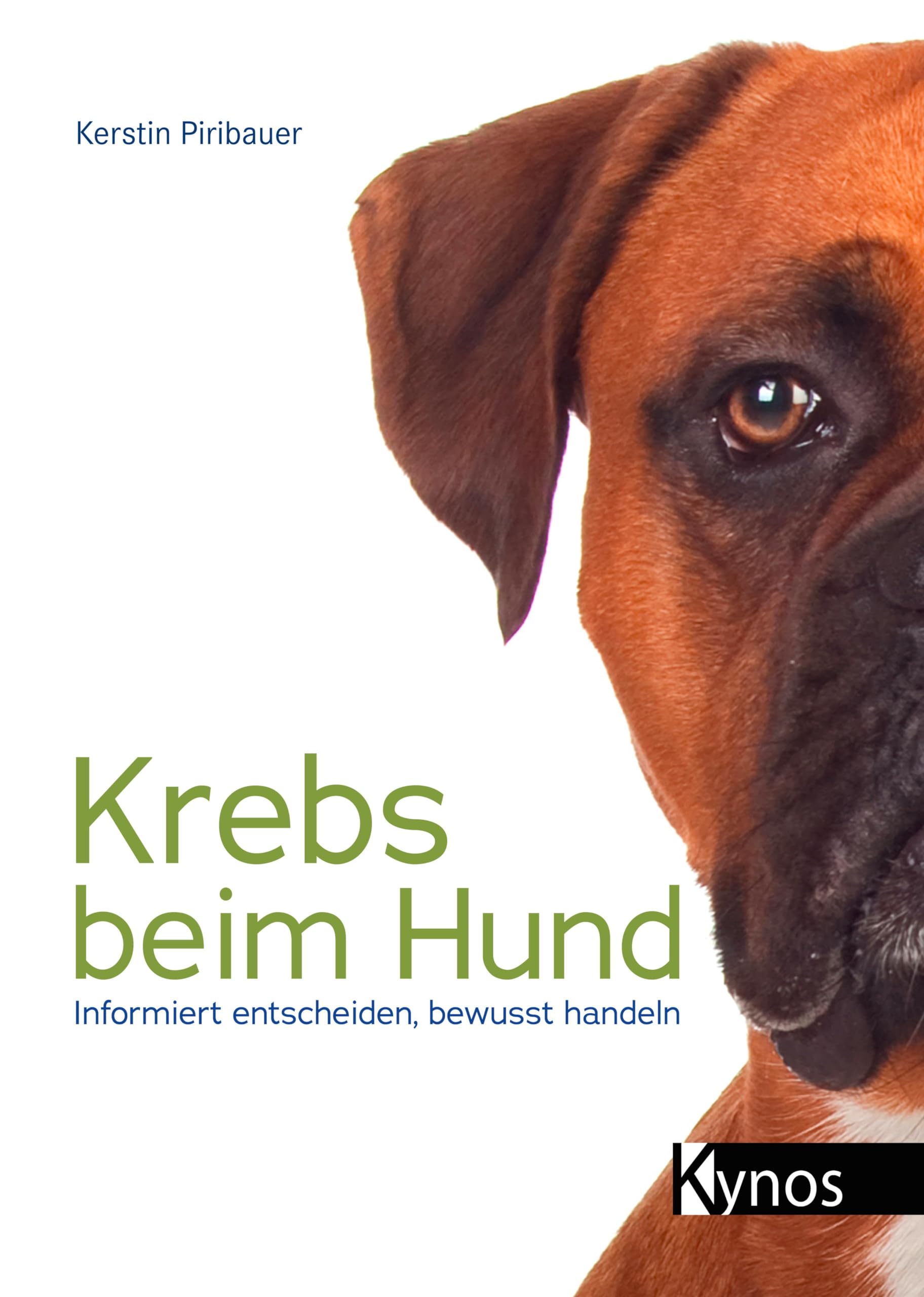 Krebs beim Hund: Informiert entscheiden, bewusst handeln Medicine