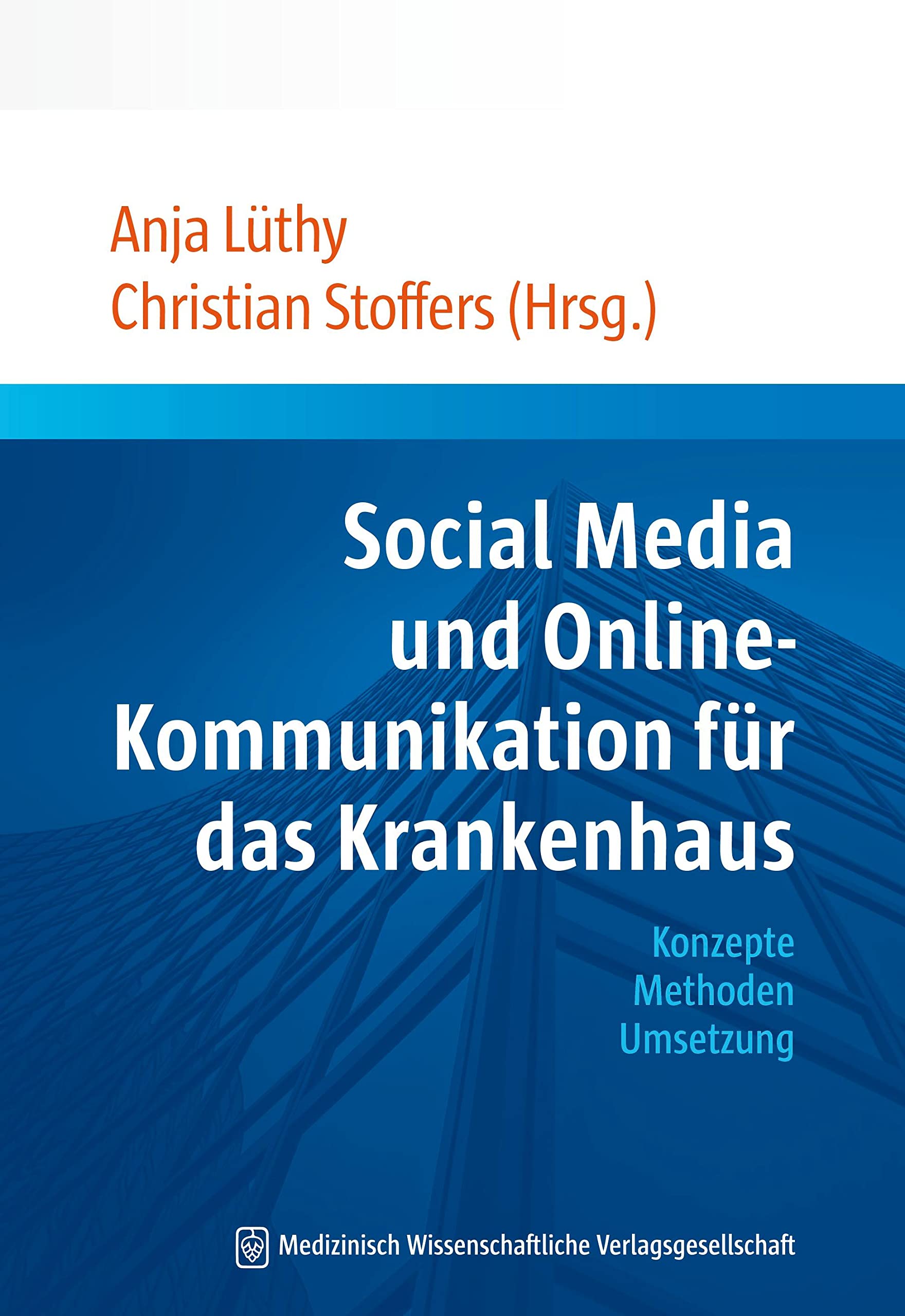 Social Media und Online-Kommunikation für das Krankenhaus Medicine