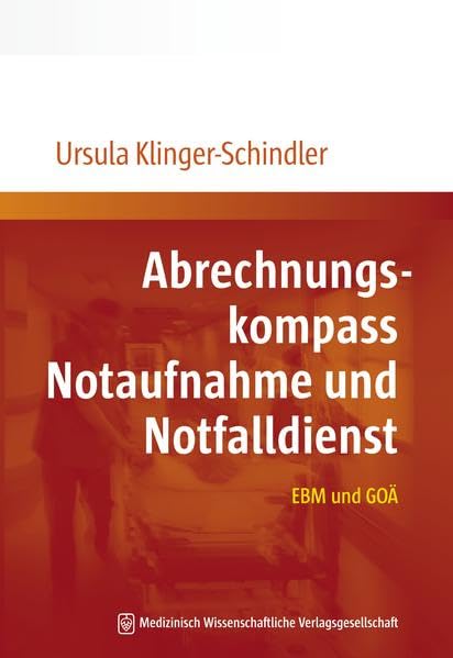Abrechnungskompass Notaufnahme und Notfalldienst: EBM und GOÄ Medicine