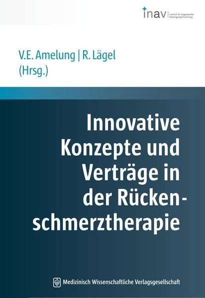 Innovative Konzepte und Verträge in der Rückenschmerztherapie Medicine