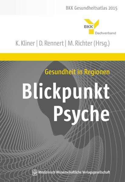 Gesundheit in Regionen – Blickpunkt Psyche Medicine