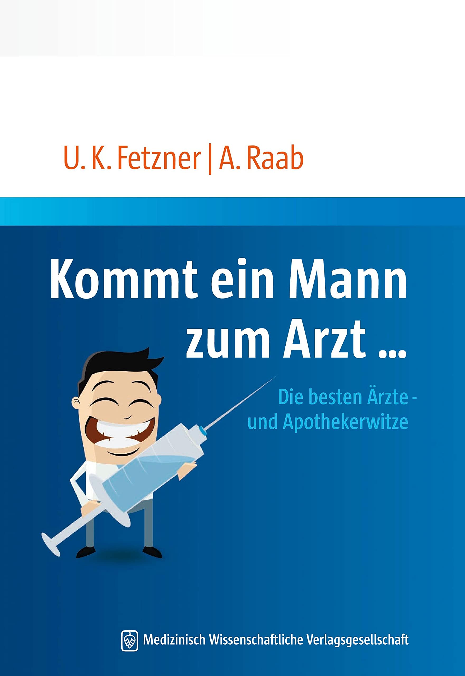 Kommt ein Mann zum Arzt... Medicine