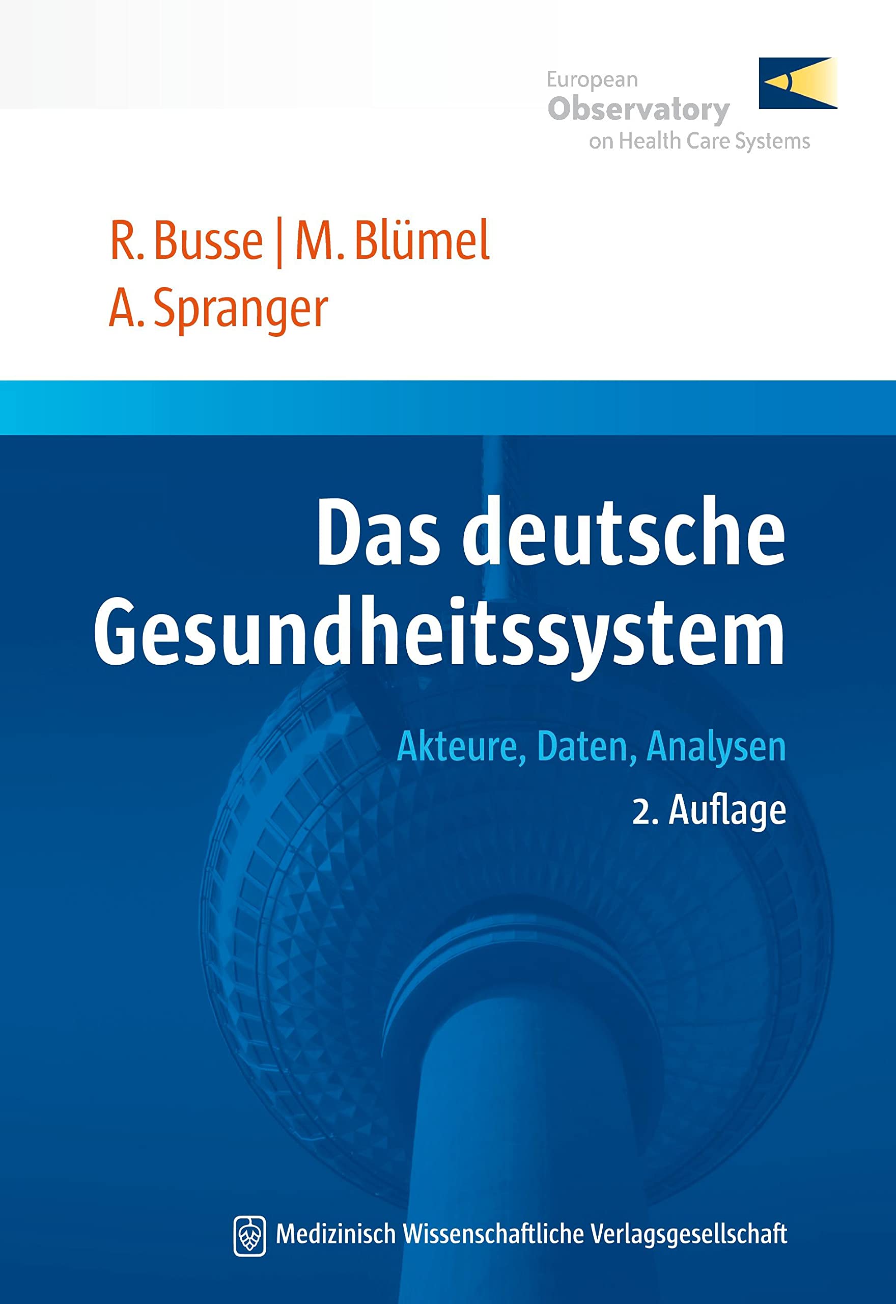 Das deutsche Gesundheitssystem Medicine