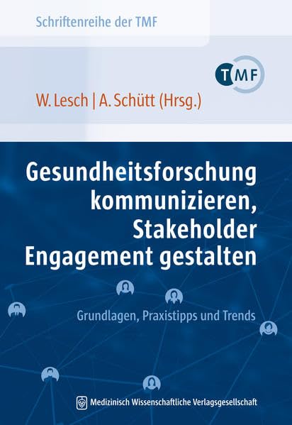 Gesundheitsforschung kommunizieren, Stakeholder Engagement gestalten Medicine