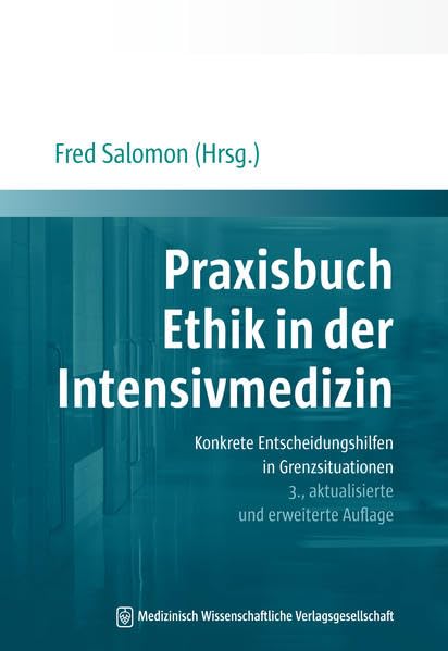 Praxisbuch Ethik in der Intensivmedizin Medicine