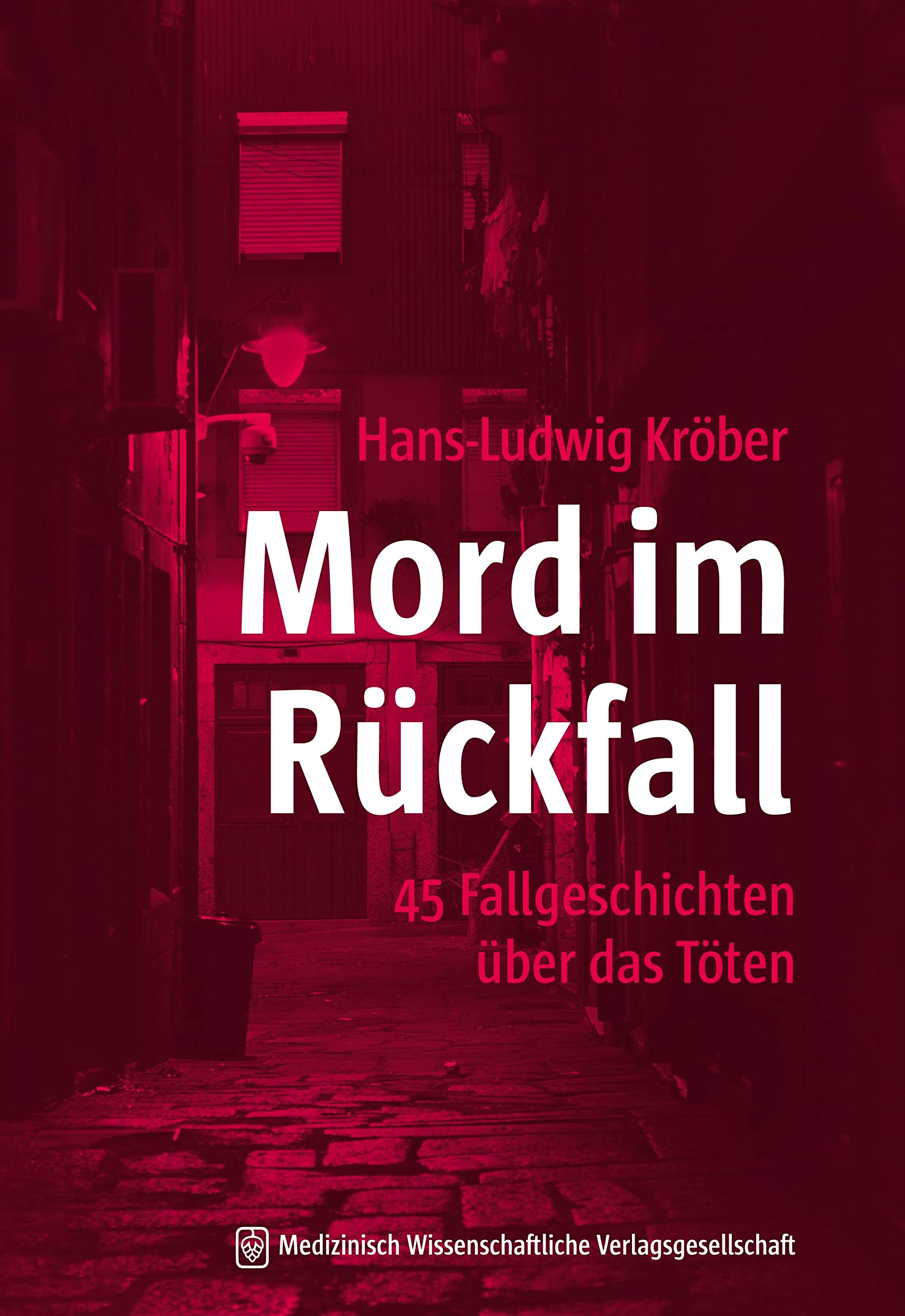 Mord im Rückfall Medicine