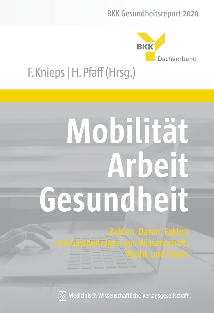 Mobilität – Arbeit – Gesundheit Medicine