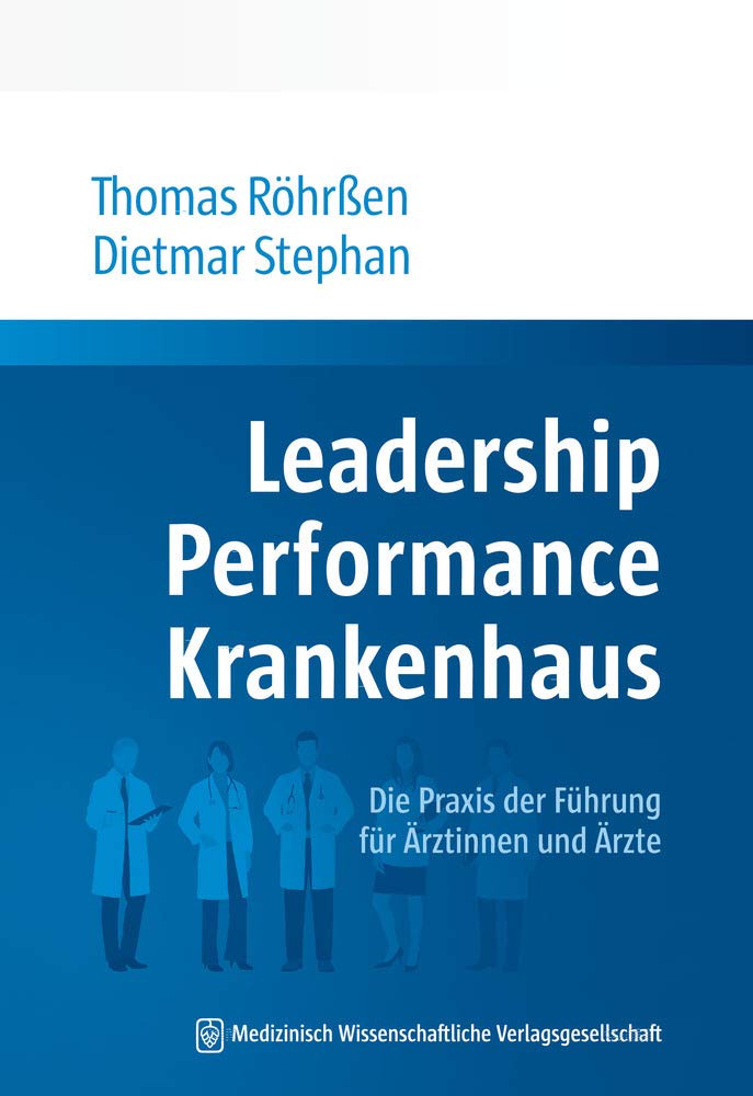 Leadership Performance Krankenhaus Medicine