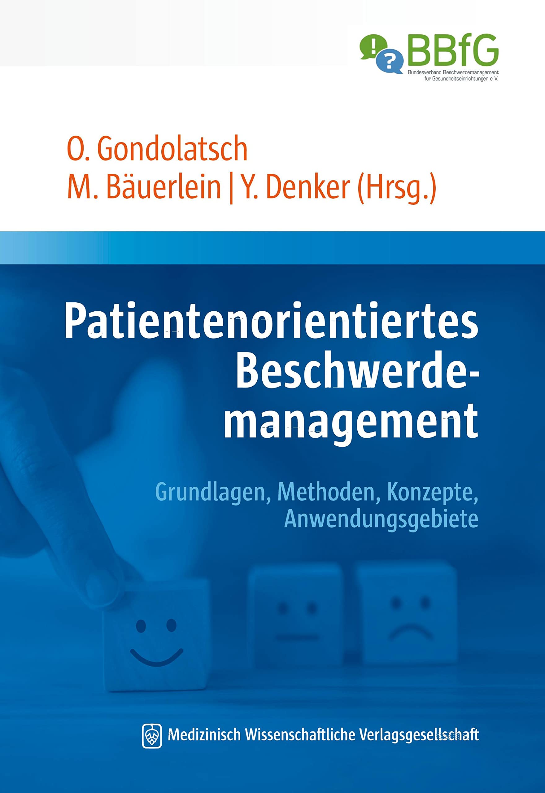 Patientenorientiertes Beschwerdemanagement Medicine