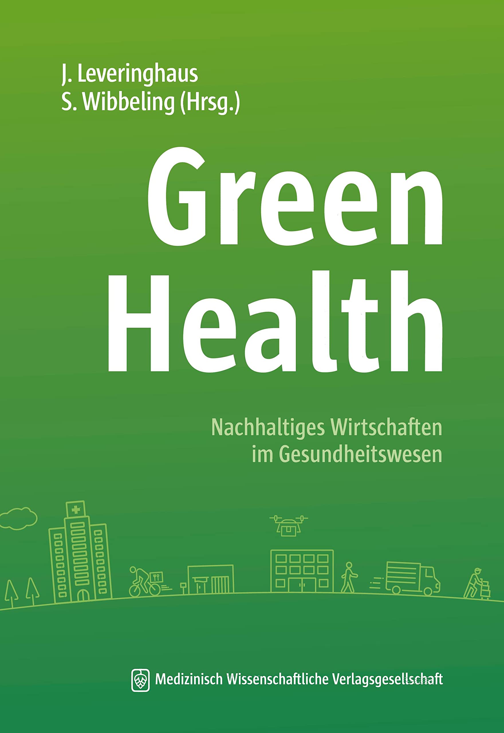Green Health Medicine