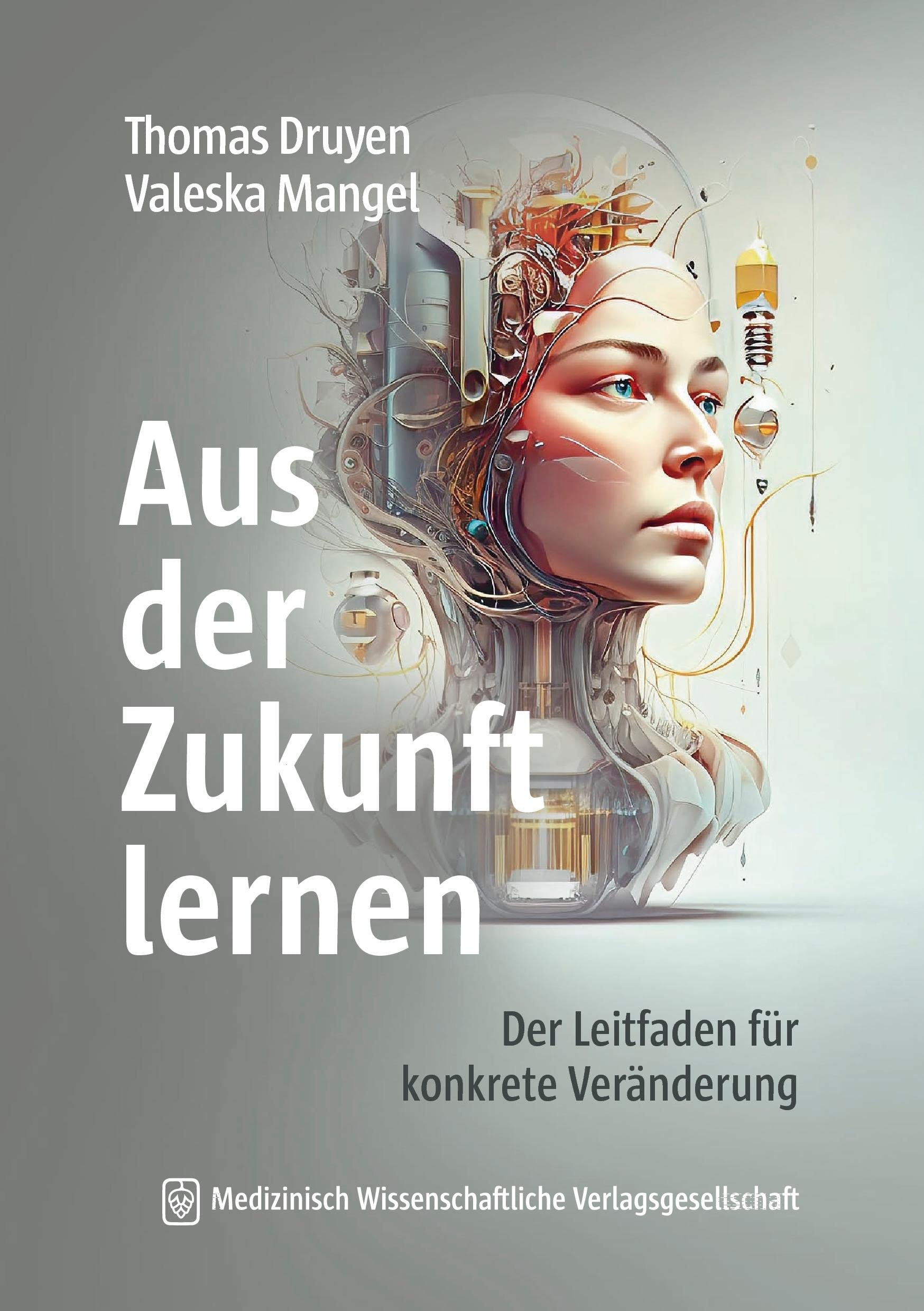 Aus der Zukunft lernen Medicine