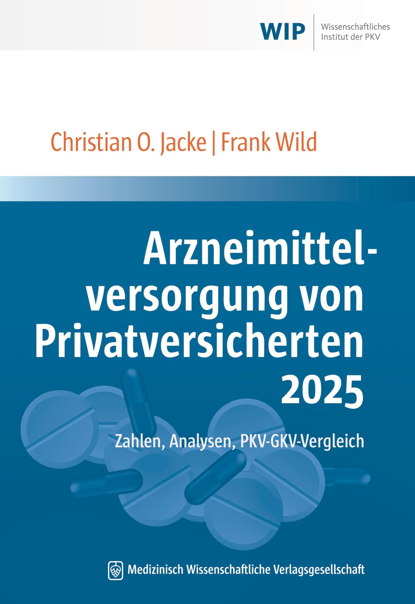Arzneimittelversorgung von Privatversicherten 2025 Medicine