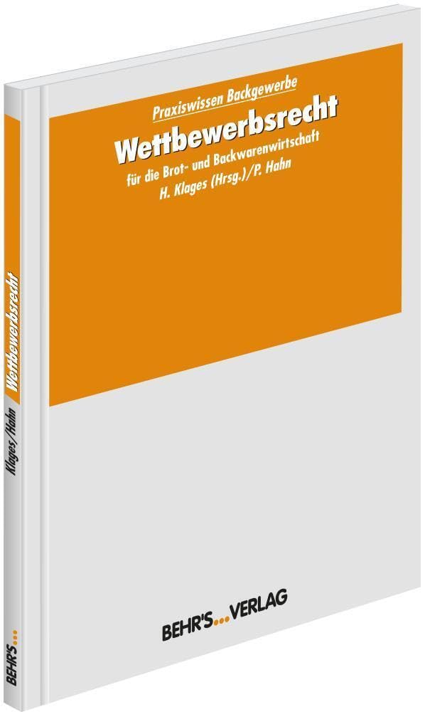Wettbewerbsrecht: Praxiswissen Backgewerbe Law