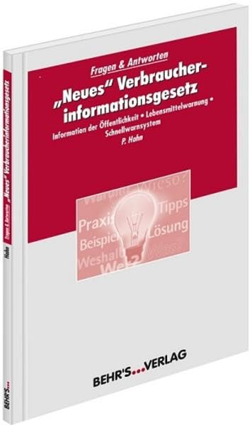 „Neues“ Verbraucher-informationsgesetz: Information der Öffentlichkeit • Lebensmittelwarnung • Schnellwarnsystem Law