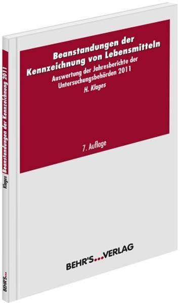 Beanstandungen der Kennzeichnung von Lebensmitteln: Auswertung der Jahresberichte der Überwachungsbehörden 2011 General education