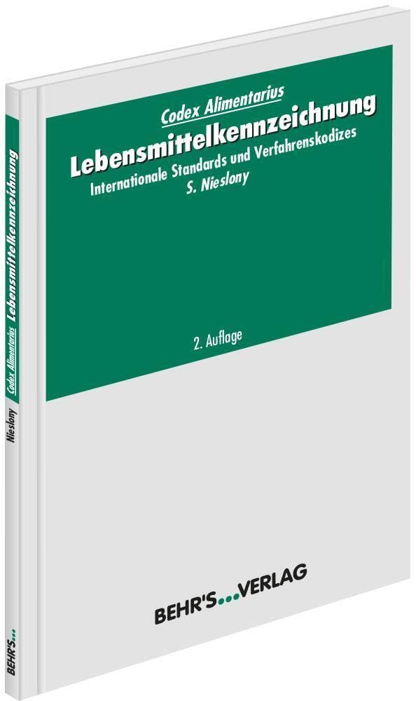 Lebensmittelkennzeichnung: Codex Alimentarius; Internationale Standards und Richtlinien Law