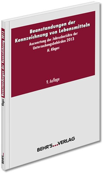 Beanstandungen der Kennzeichnung von Lebensmitteln: Auswertung der Jahresberichte der Überwachungsbehörden 2013 book