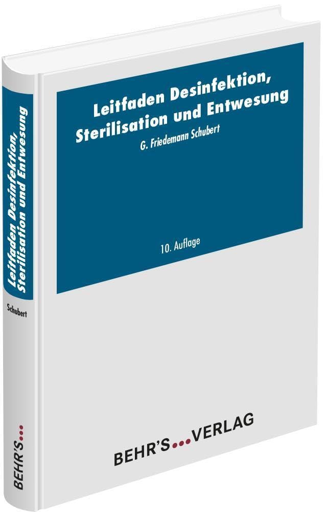 Leitfaden der Desinfektion, Sterilisation und Entwesung Medicine
