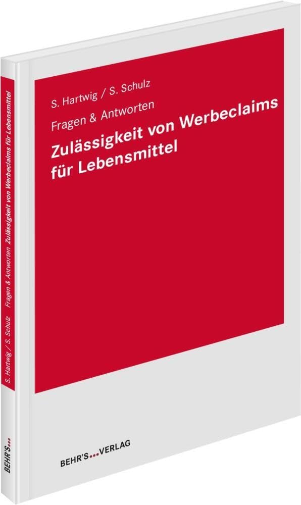 Zulässigkeit von Werbeclaims für Lebensmittel: Fragen & Antworten Business, Finance & Career