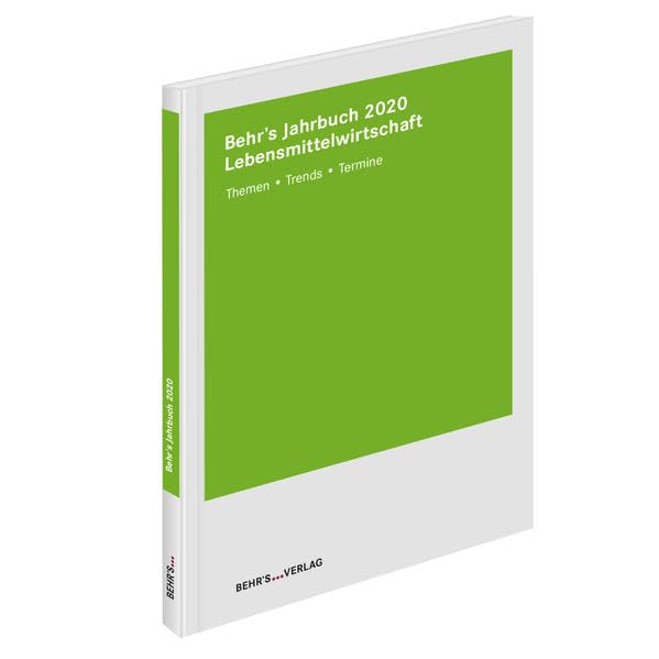 Behr's Jahrbuch für die Lebensmittelwirtschaft 2020: Themen - Trends - Termine Law