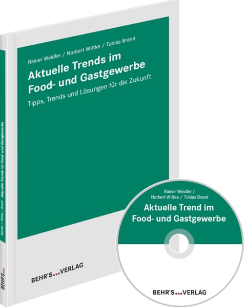 Aktuelle Trends im Food- und Gastgewerbe: Tipps, Trends und Lösungen für die Zukunft General education