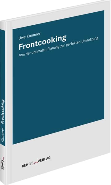 Frontcooking: Von der optimalen Planung zur perfekten Umsetzung Books