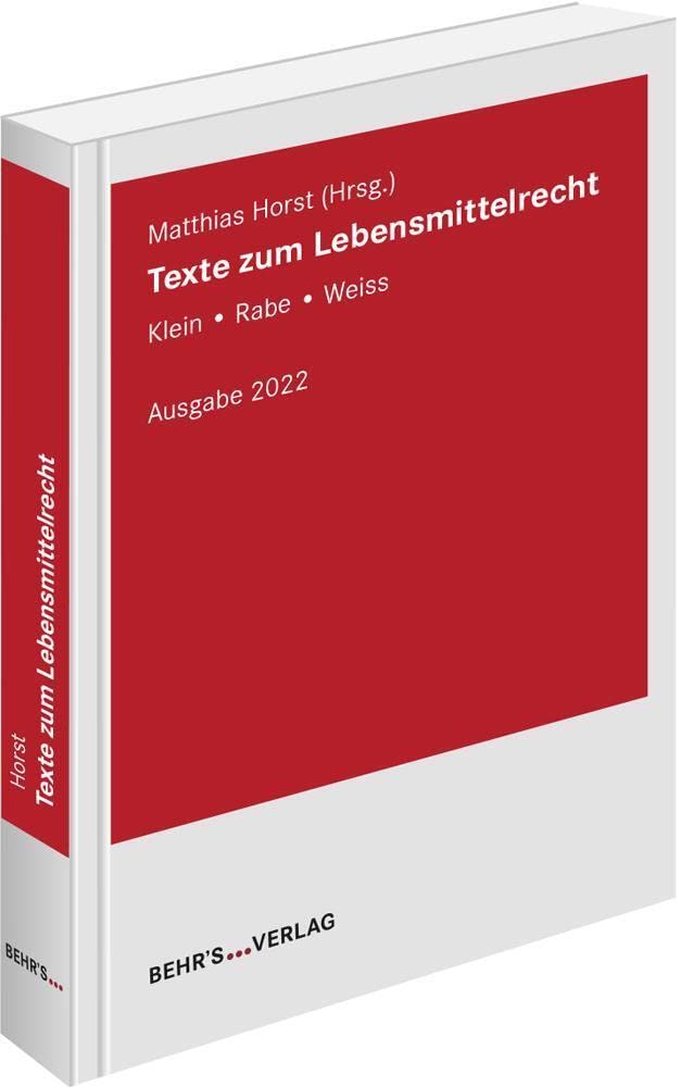 Texte zum Lebensmittelrecht: Klein - Rabe - Weiss Law