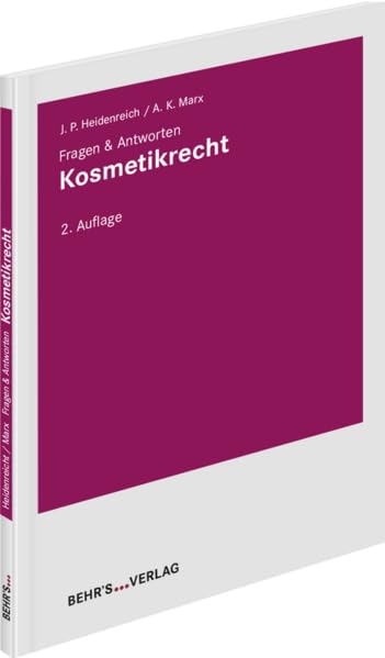 Kosmetikrecht: Fragen & Antworten General education
