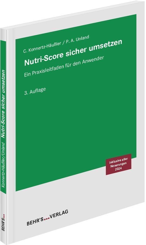 Nutri-Score sicher umsetzen: Ein Praxisleitfaden für den Anwender General education