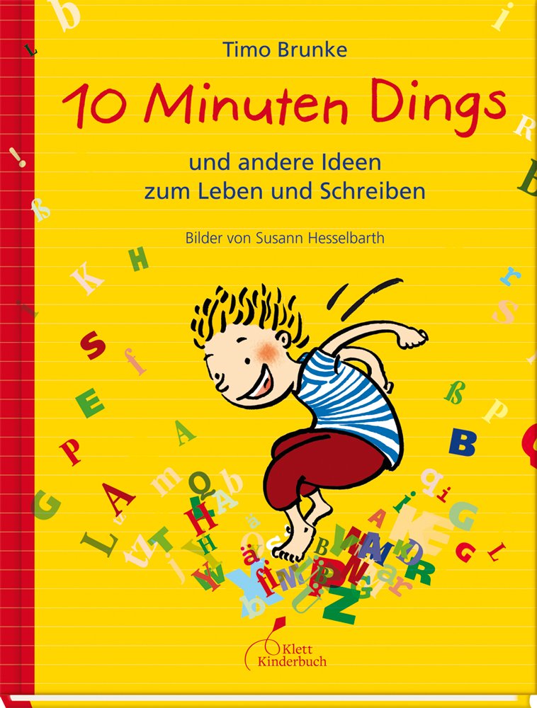 10 Minuten Dings: und andere Ideen zum Leben und Schreiben Non-fiction