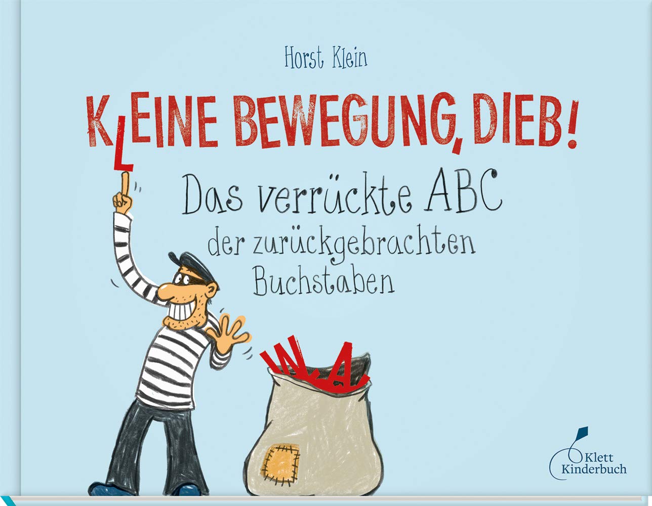 K(l)eine Bewegung, Dieb! Leisure & Fun Books