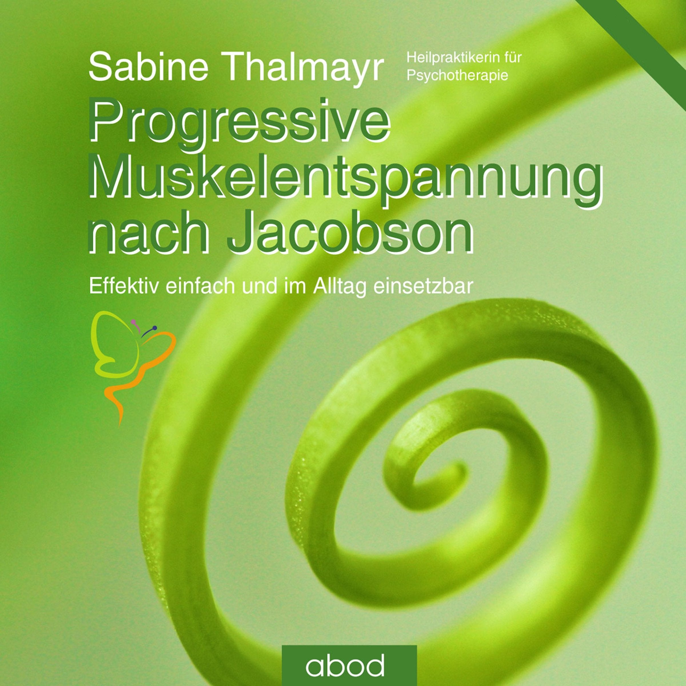 Progressive Muskelentspannung nach Jacobson Leisure & Fun