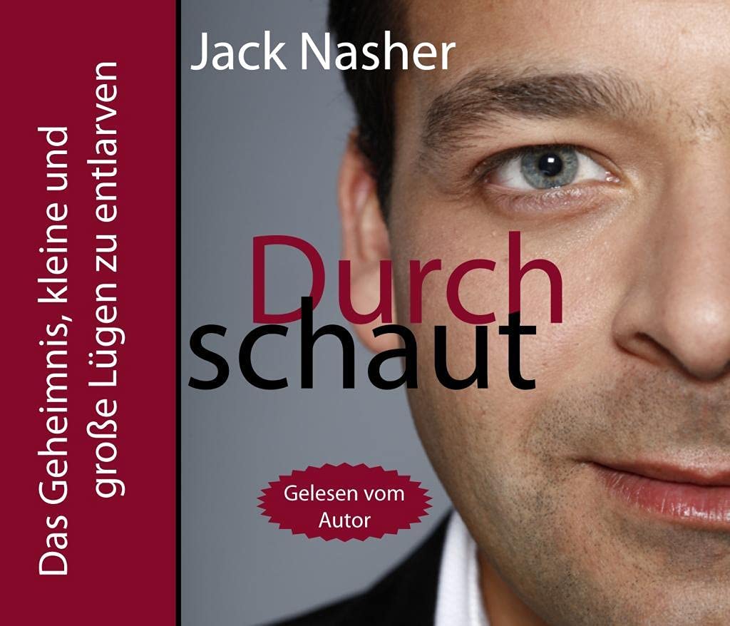 Durchschaut: Das Geheimnis, kleine und große Lügen zu entlarven Business, Finance & Career