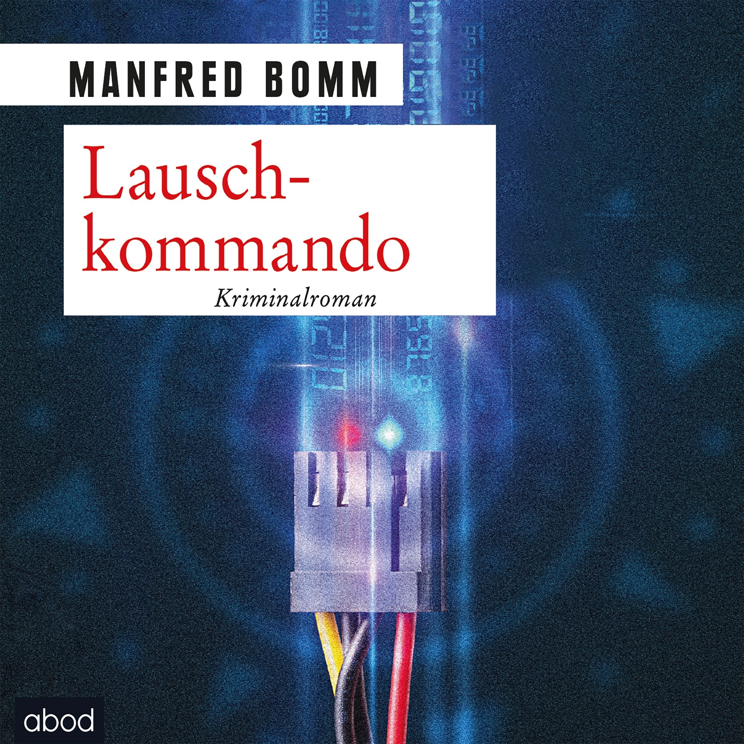 Lauschkommando: Der 15. Fall für August Häberle Contemporary literature