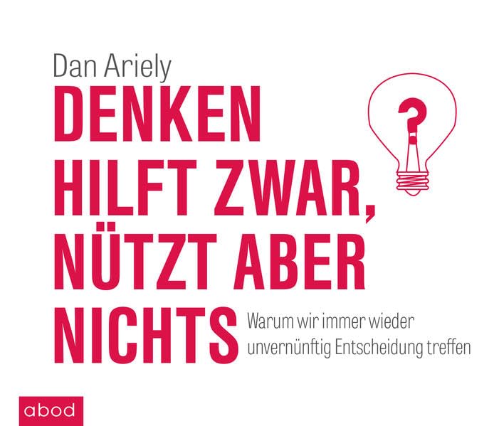 Denken hilft zwar, nützt aber nichts cd