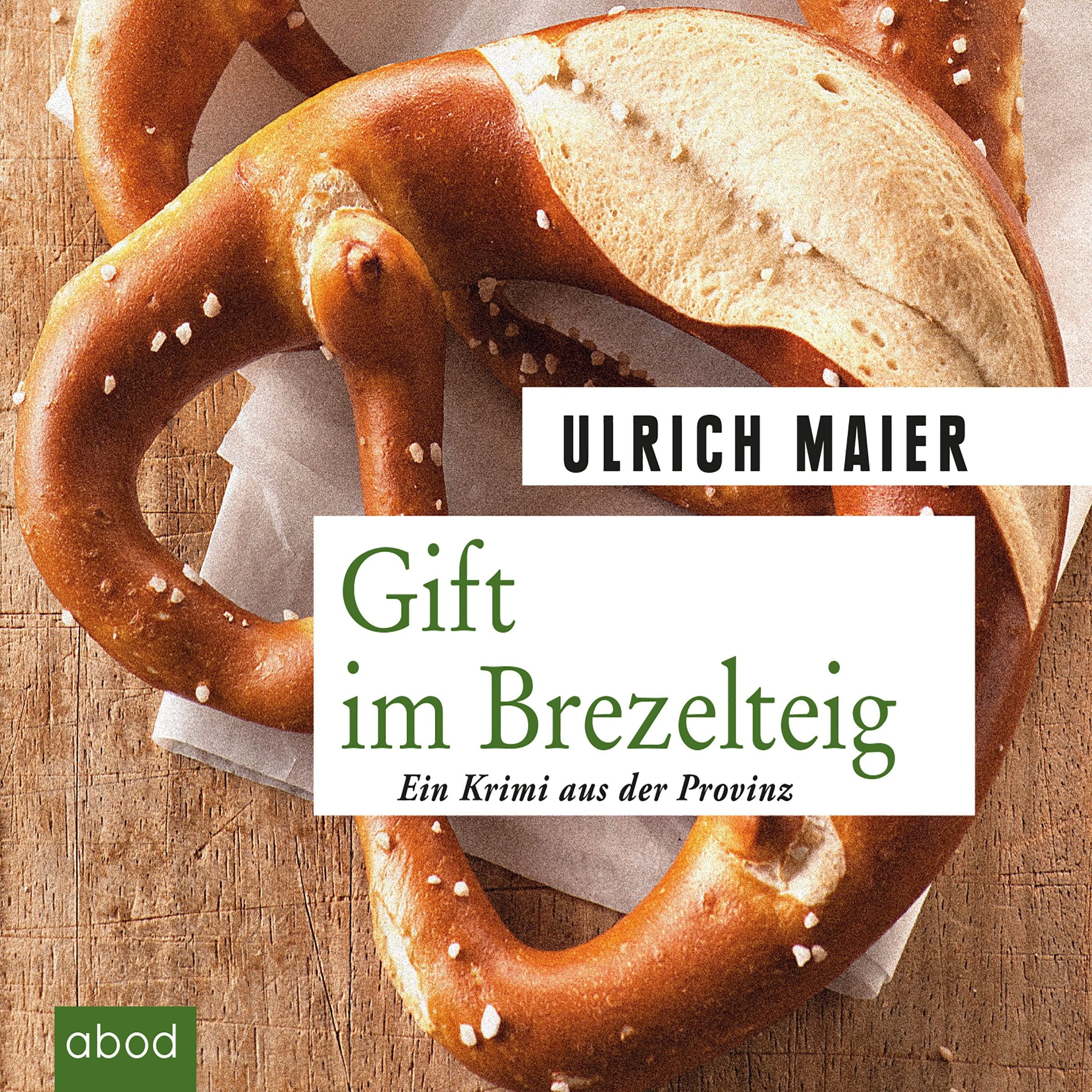 Gift im Brezelteig: Kriminalroman Contemporary literature