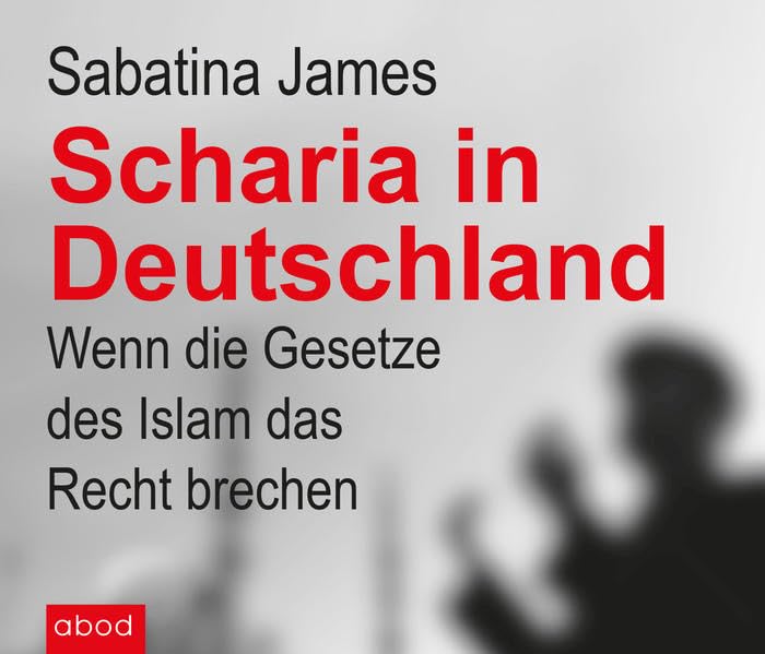 Scharia in Deutschland: Wenn die Gesetze des Islam das Recht brechen Social Sciences