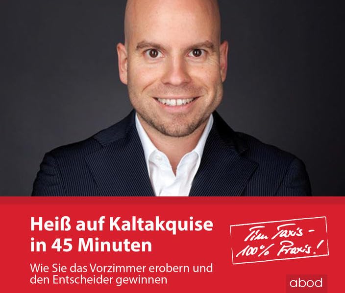 Heiß auf Kaltakquise in 45 Minuten cd