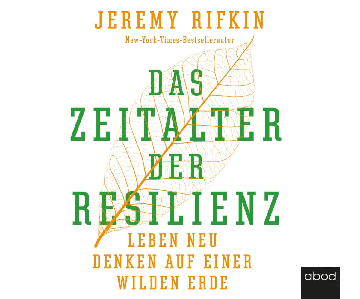Das Zeitalter der Resilienz: Leben neu denken auf einer wilden Erde Books