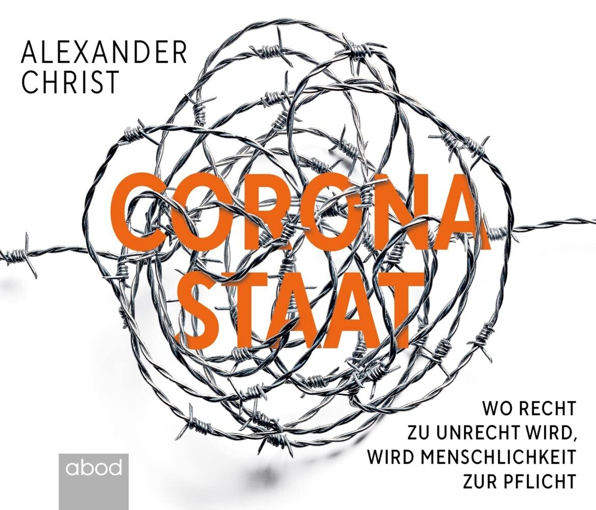 Corona-Staat: Wo Recht zu Unrecht wird, wird Menschlichkeit zur Pflicht Medicine