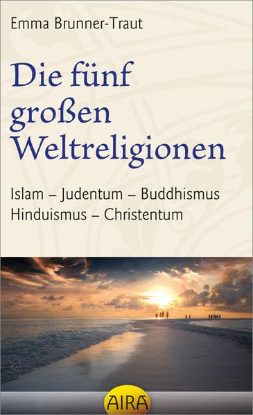 Die fünf großen Weltreligionen: Islam, Judentum, Buddhismus, Hinduismus, Christentum Religion & Esotericism