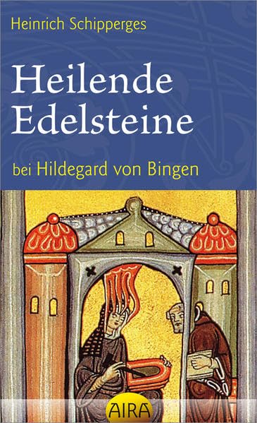 Heilende Edelsteine bei Hildegard von Bingen Religion & Esotericism