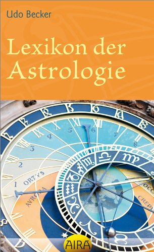 Lexikon der Astrologie Religion & Esotericism