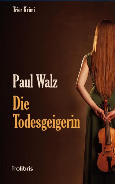 Die Todesgeigerin: Trier Krimi Contemporary literature