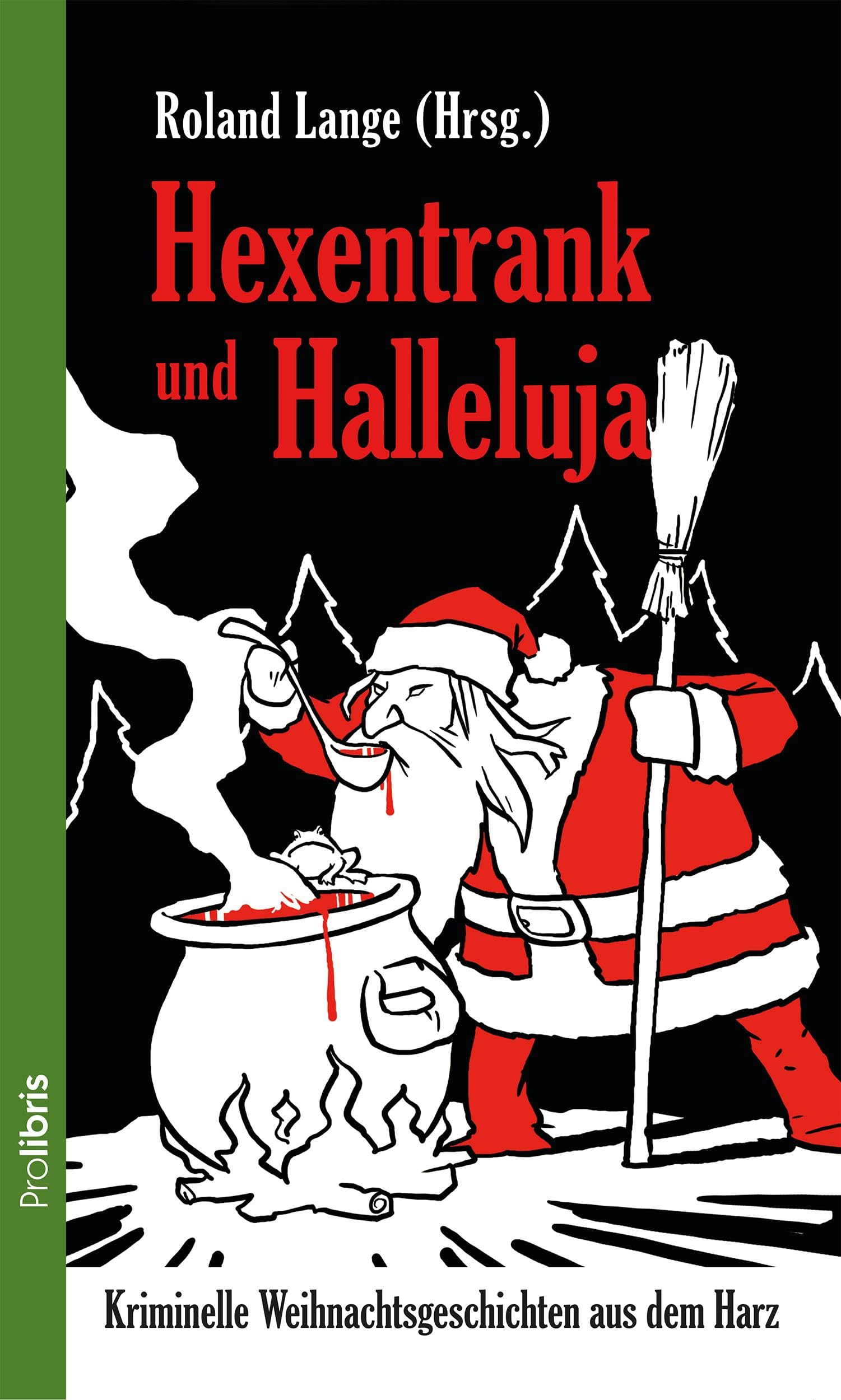 Hexentrank und Halleluja book