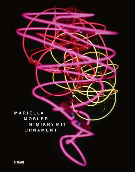 Mariella Mosler: Mimikry mit Ornament: Im Spannungsfeld von Opulenz und Minimalismus Film, Art & Culture
